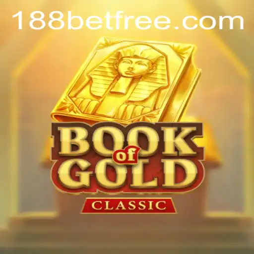 Exploring the Thrilling World of BookOfGoldClassic and Its Popularity with 188bet